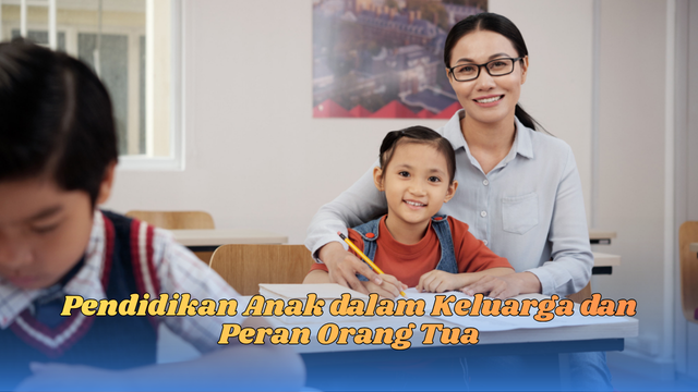 Pendidikan Anak dalam Keluarga